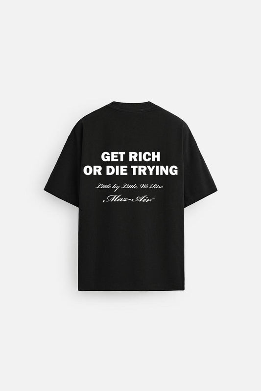 MAZ-AIR™ "Get Rich or Die Trying" Tee — Black Edition